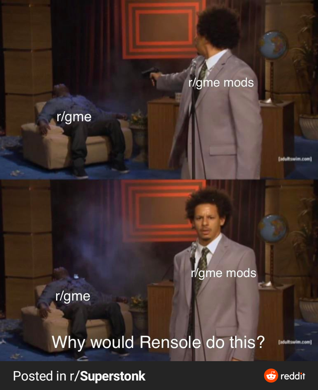 r/GME mods shoot r/GME, blames u/rensole. Meme created by u/DatGuyYooNo